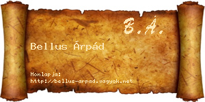 Bellus Árpád névjegykártya